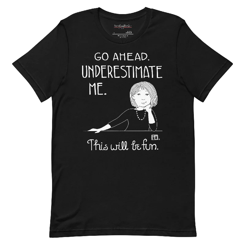 trendy crop short sleeve tops for women -Underestimate Me Unisex T-Shirt